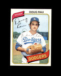 Doug Rau Signed 1980 Topps Los Angeles Dodgers Autograph