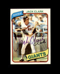 Jack Clark Signed 1980 Topps San Francisco Giants Autograph