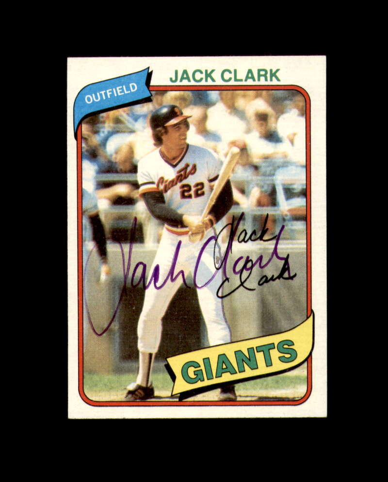 Jack Clark Signed 1980 Topps San Francisco Giants Autograph