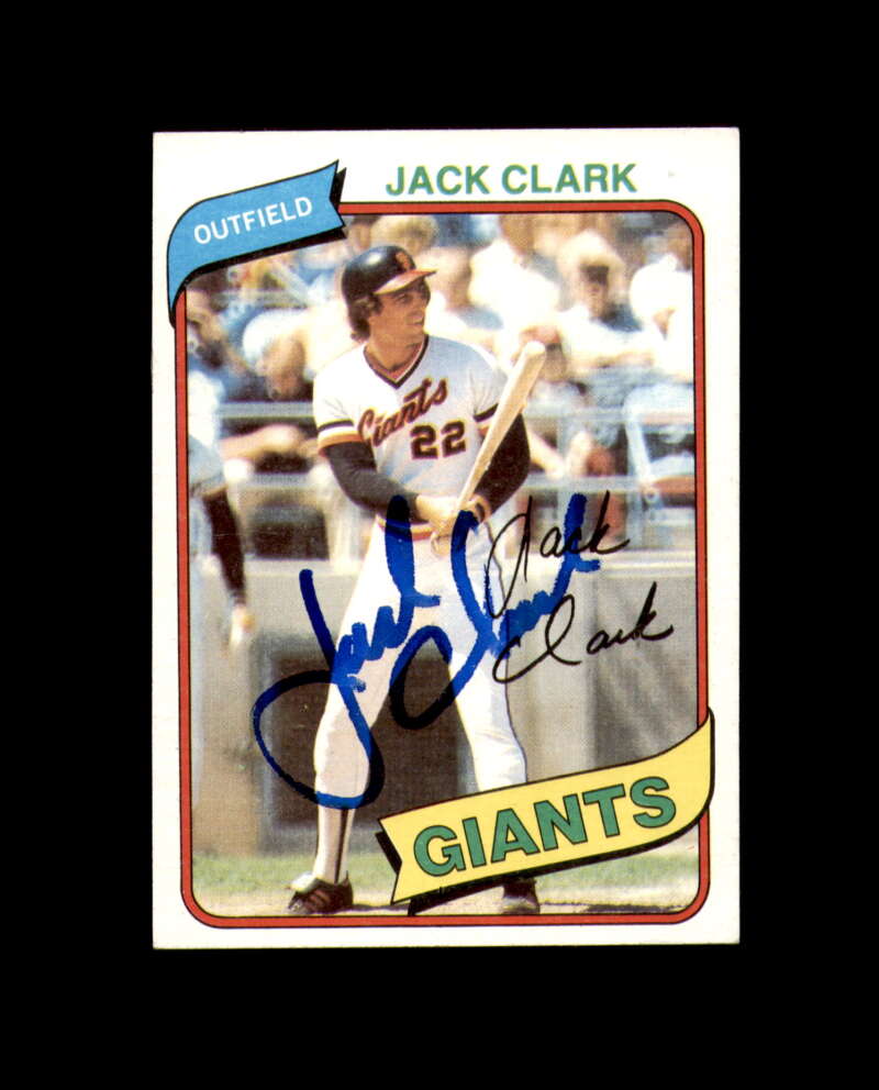 Jack Clark Signed 1980 Topps San Francisco Giants Autographed