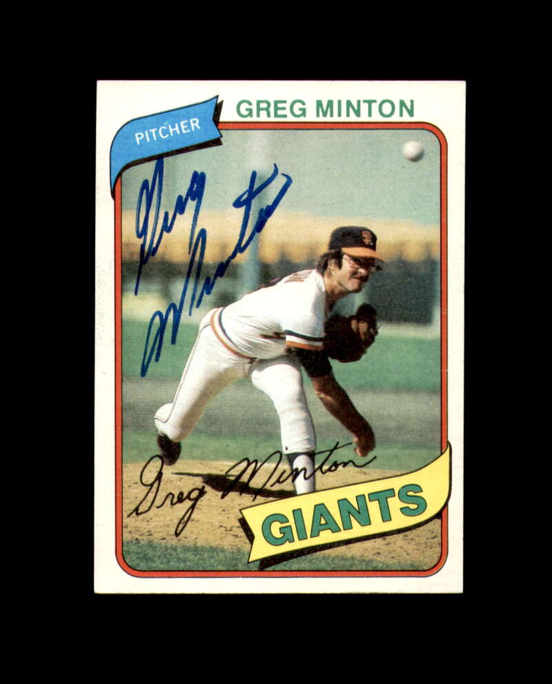 Greg Minton Signed 1980 Topps San Francisco Giants Autograph