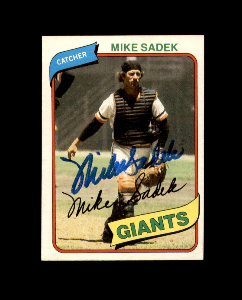Mike Sadek Signed 1980 Topps San Francisco Giants Autograph