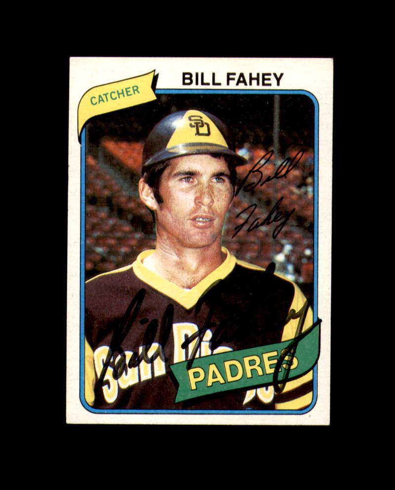 Bill Fahey Signed 1980 Topps San Diego Padres Autograph