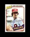 Larry Christenson Signed 1980 Topps Philadelphia Phillies Autograph