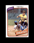 Tim Foli Signed 1980 Topps Pittsburgh Pirates Autographed