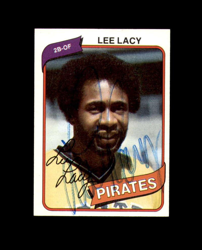 Lee Lacy Signed 1980 Topps Pittsburgh Pirates Autograph