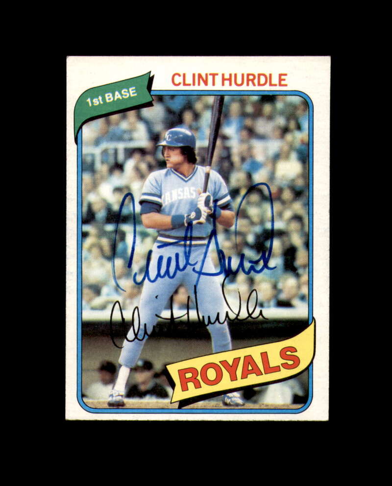 Clint Hurdle Signed 1980 Topps Kansas City Royals Autograph