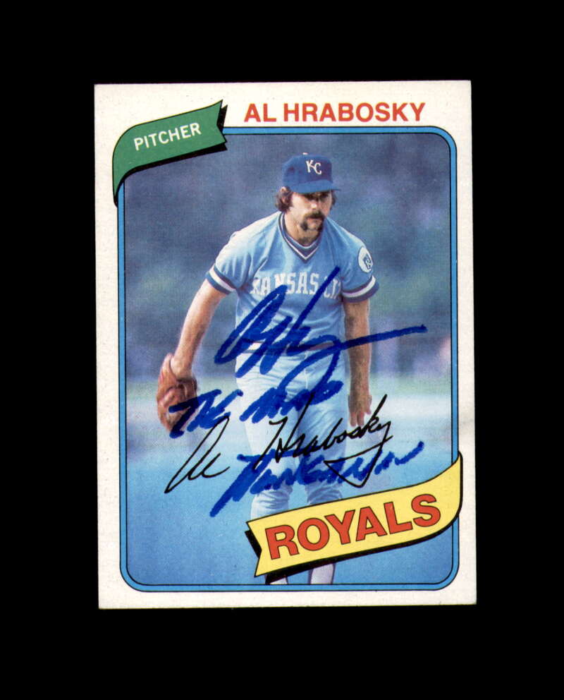 Al Hrabosky Signed 1980 Topps Kansas City Royals Autograph