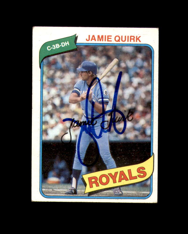 Jamie Quirk Signed 1980 Topps Kansas City Royals Autograph