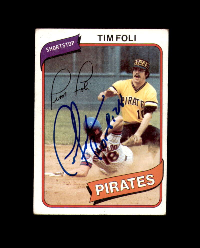 Tim Foli Signed 1980 Topps Pittsburgh Pirates Autograph