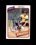 Tim Foli Signed 1980 Topps Pittsburgh Pirates Autograph