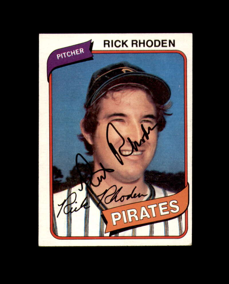 Rick Rhoden Signed 1980 Topps Pittsburgh Pirates Autograph