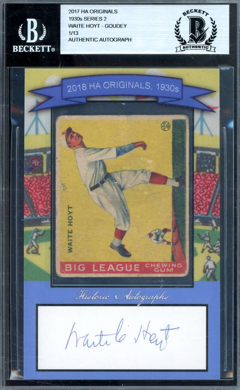 Waite Hoyt Beckett BAS Signed 2017 HA Original 1933 Goudey Autograph