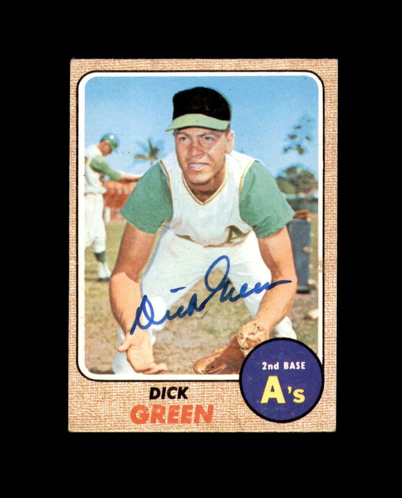Dick Green Signed 1968 Topps Oakland Athletics Autograph