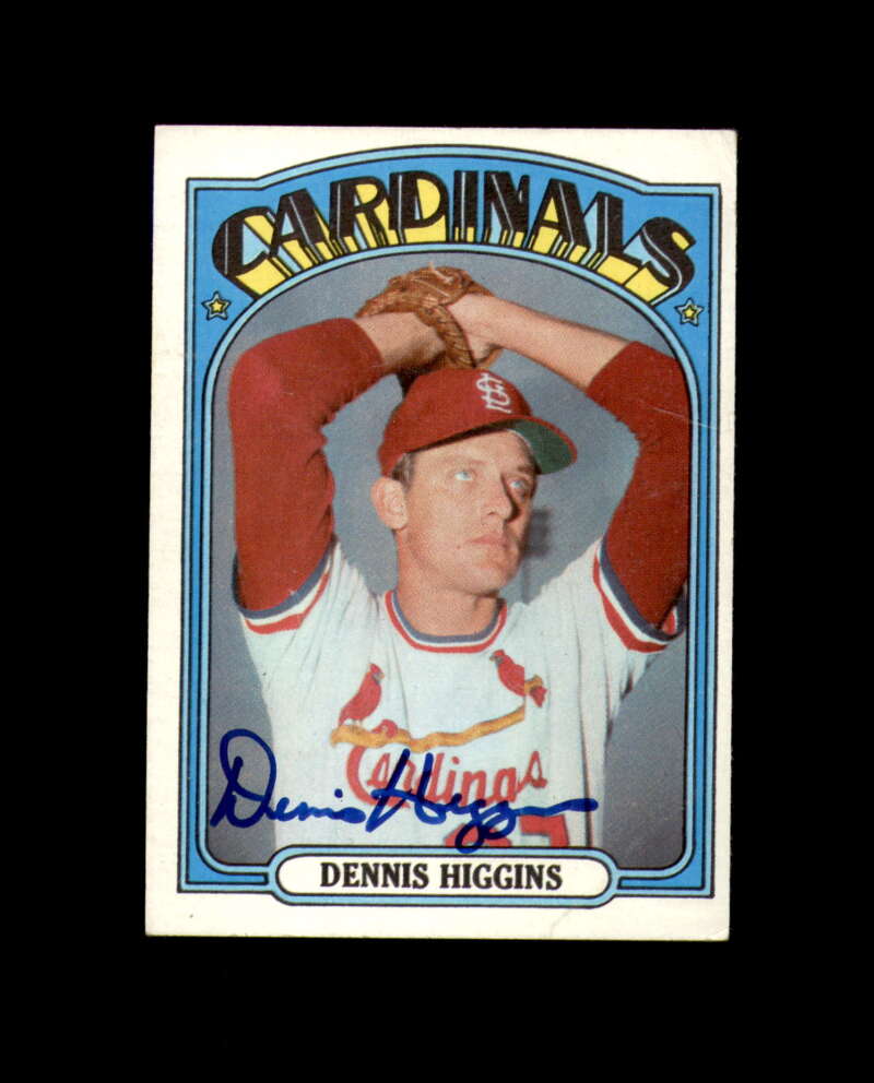 Dennis Higgins Signed 1972 Topps St. Louis Cardinals Autograph
