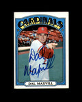 Dal Maxvill Signed 1972 Topps St. Louis Cardinals Autograph