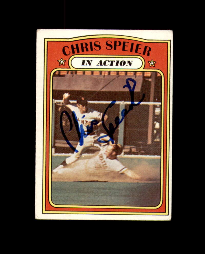 Chris Speier Signed 1972 Topps In Action San Francisco Giants Autograph