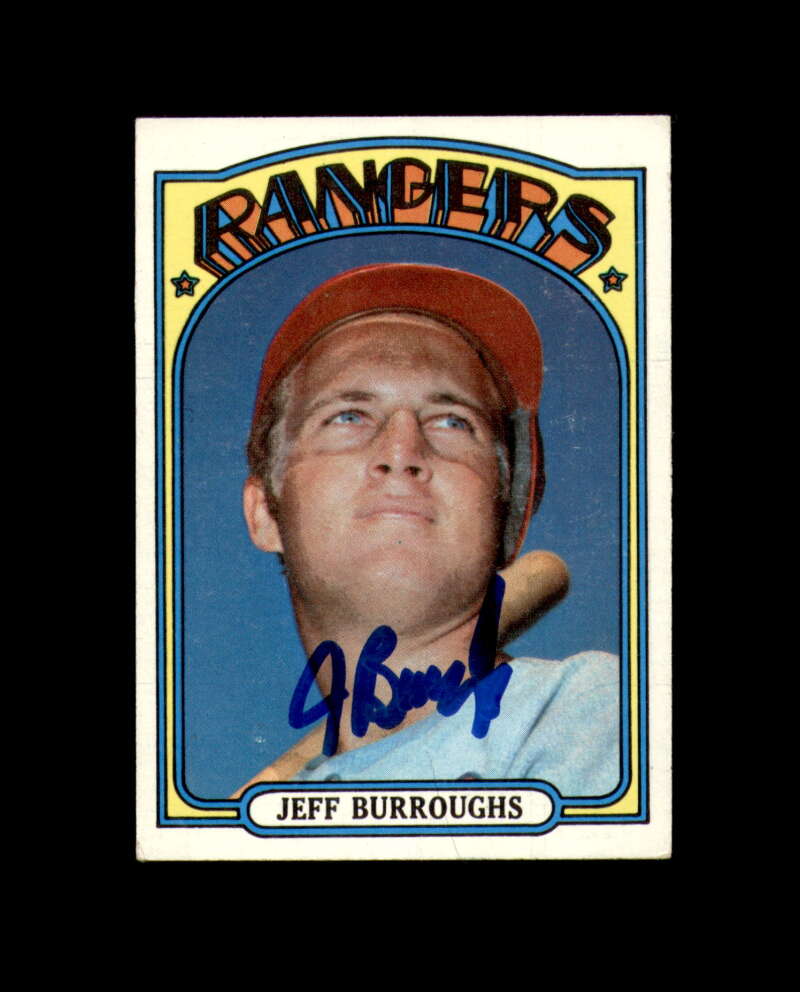 Jeff Burroughs Signed 1972 Topps Texas Rangers Autograph