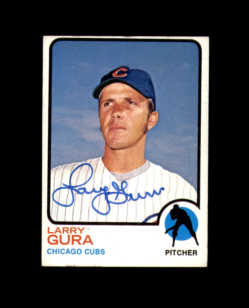 Larry Gura Signed 1973 Topps Chicago Cubs Autograph
