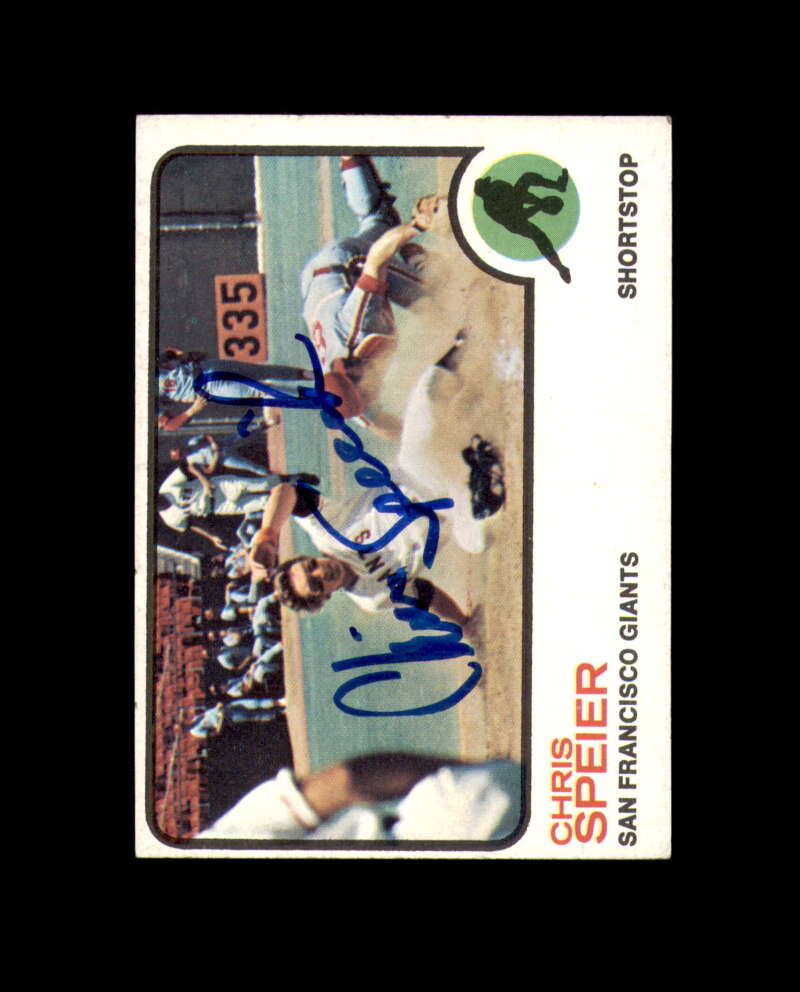 Chris Speier Signed 1973 Topps San Francisco Giants Autograph