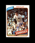Ken Clay Signed 1980 Topps New York Yankees Autograph