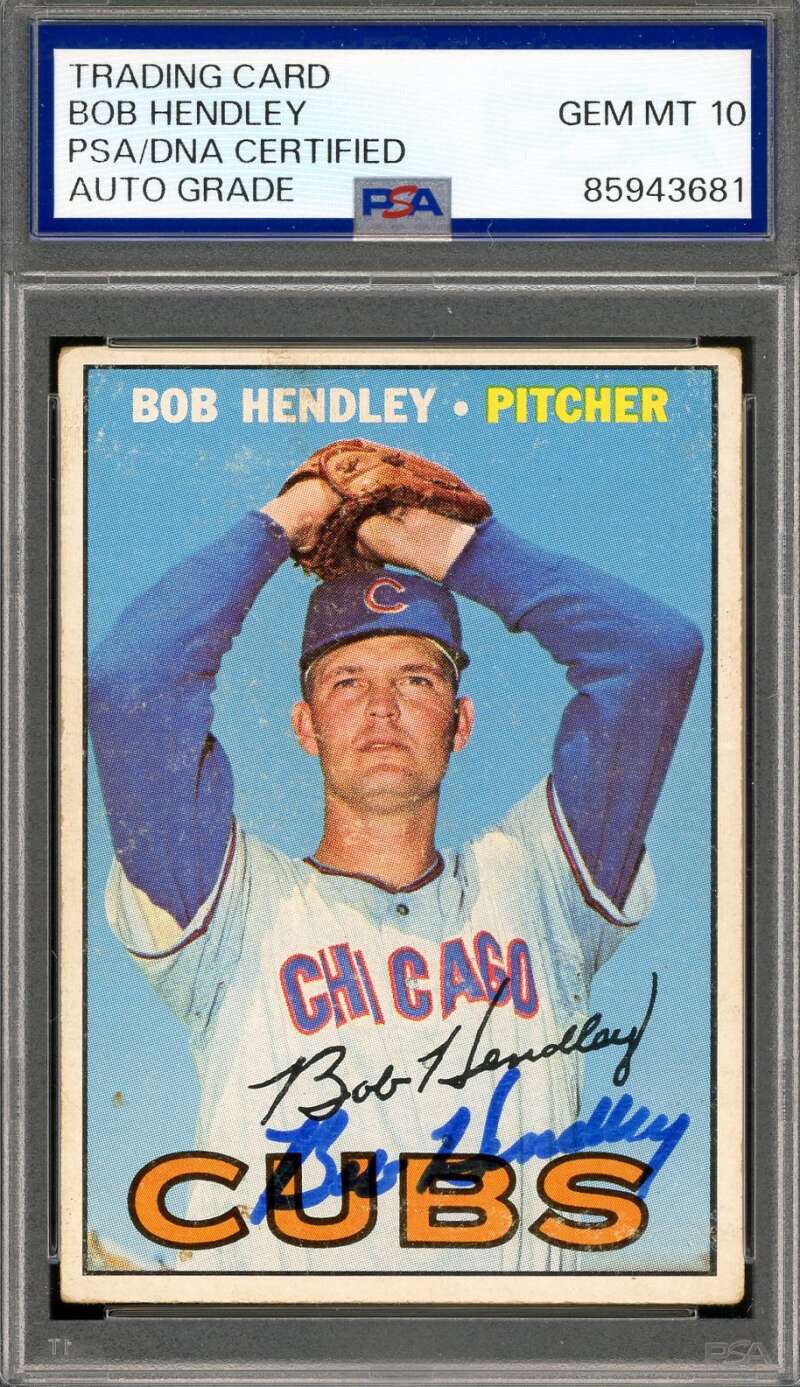 Bob Hendley Gem Mint 10 PSA DNA Signed 1967 Topps Autograph