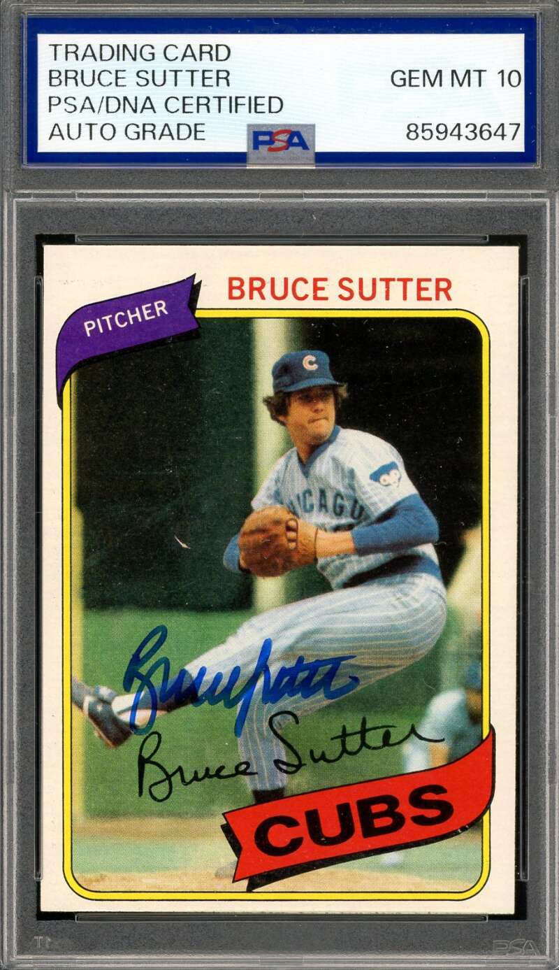 Bruce Sutter Gem Mint 10 PSA DNA Signed 1980 Topps Autograph