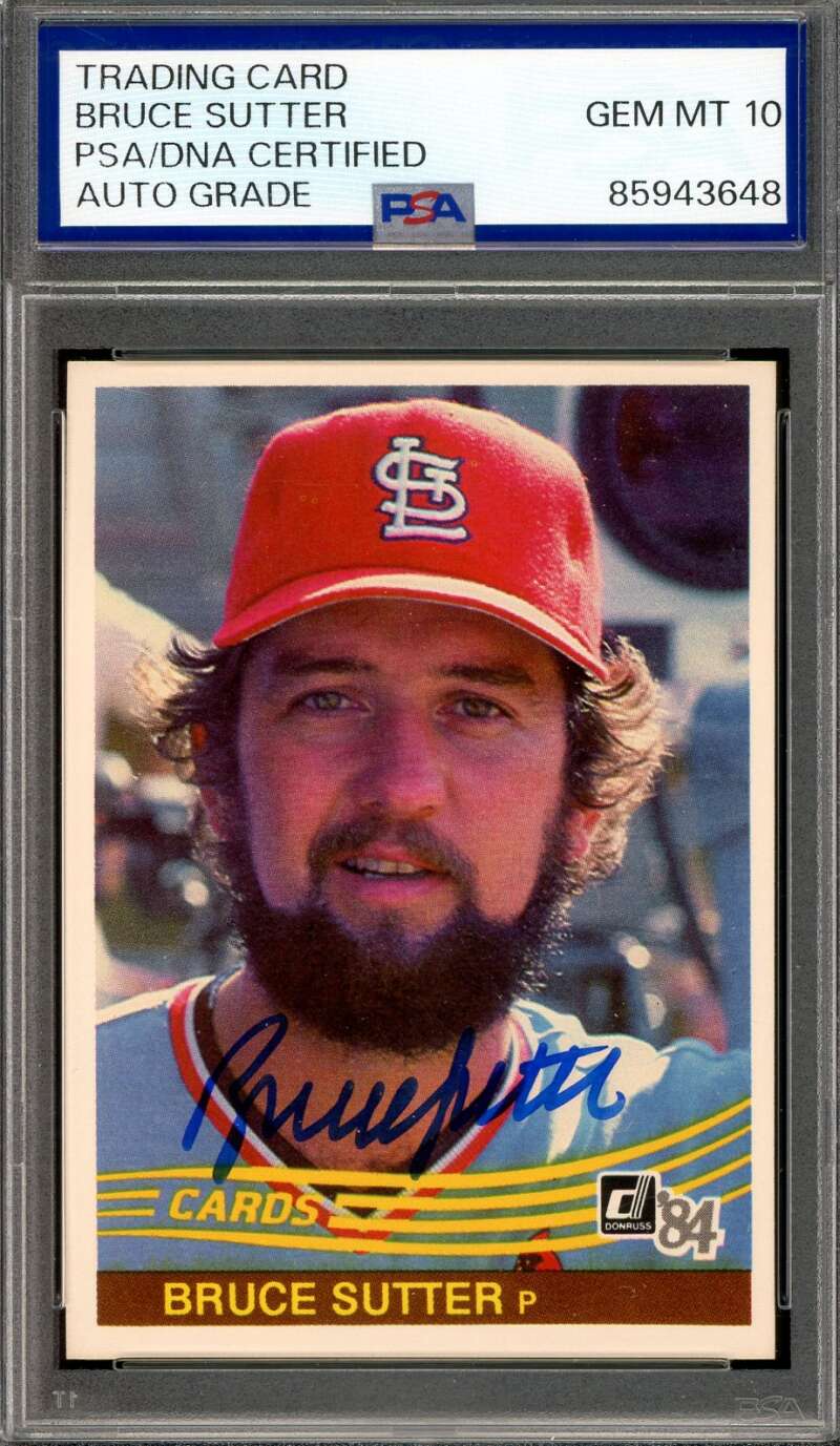 Bruce Sutter Gem Mint 10 PSA DNA Signed 1984 Donruss Autograph