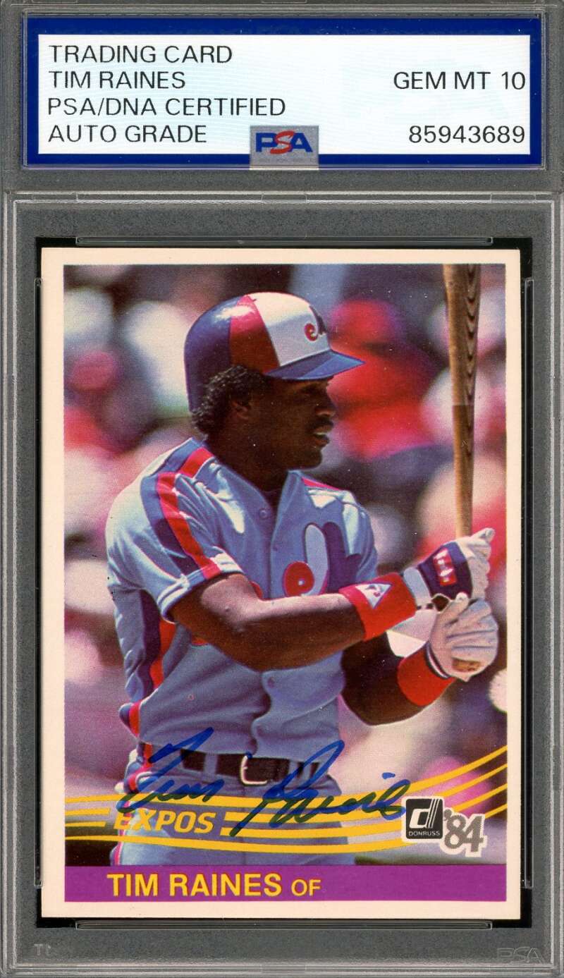 Tim Raines Gem Mint 10 PSA DNA Signed 1984 Donruss Autograph