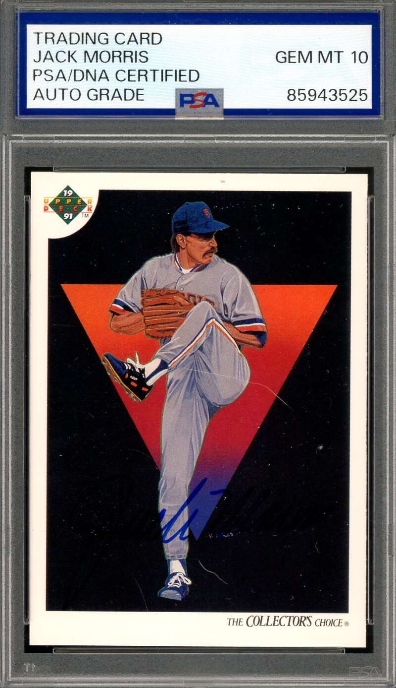 Jack Morris Gem Mint 10 PSA DNA Signed 1991 Upper Deck Collectors Choice Autograph