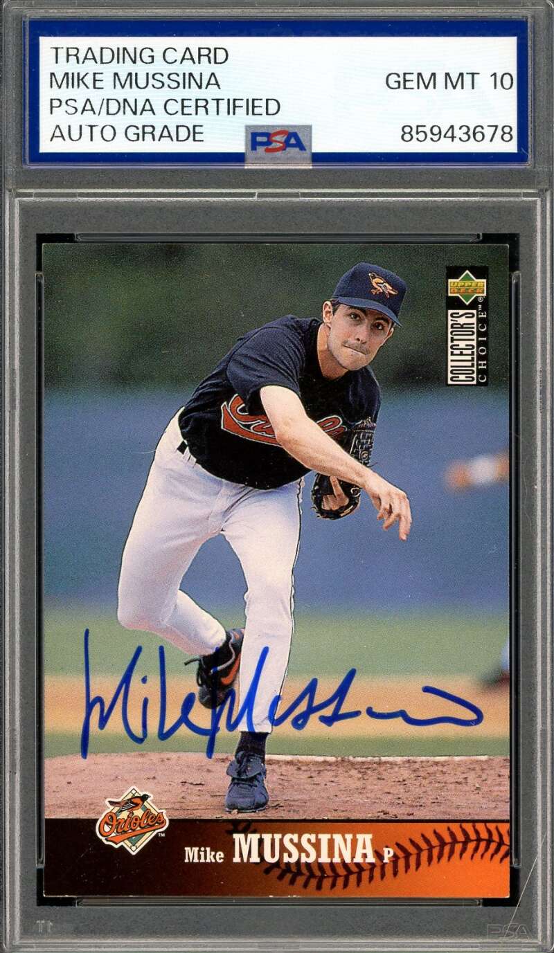 Mike Mussina Gem Mint 10 PSA DNA Signed 1997 Upper Deck Collectors Choice Autograph