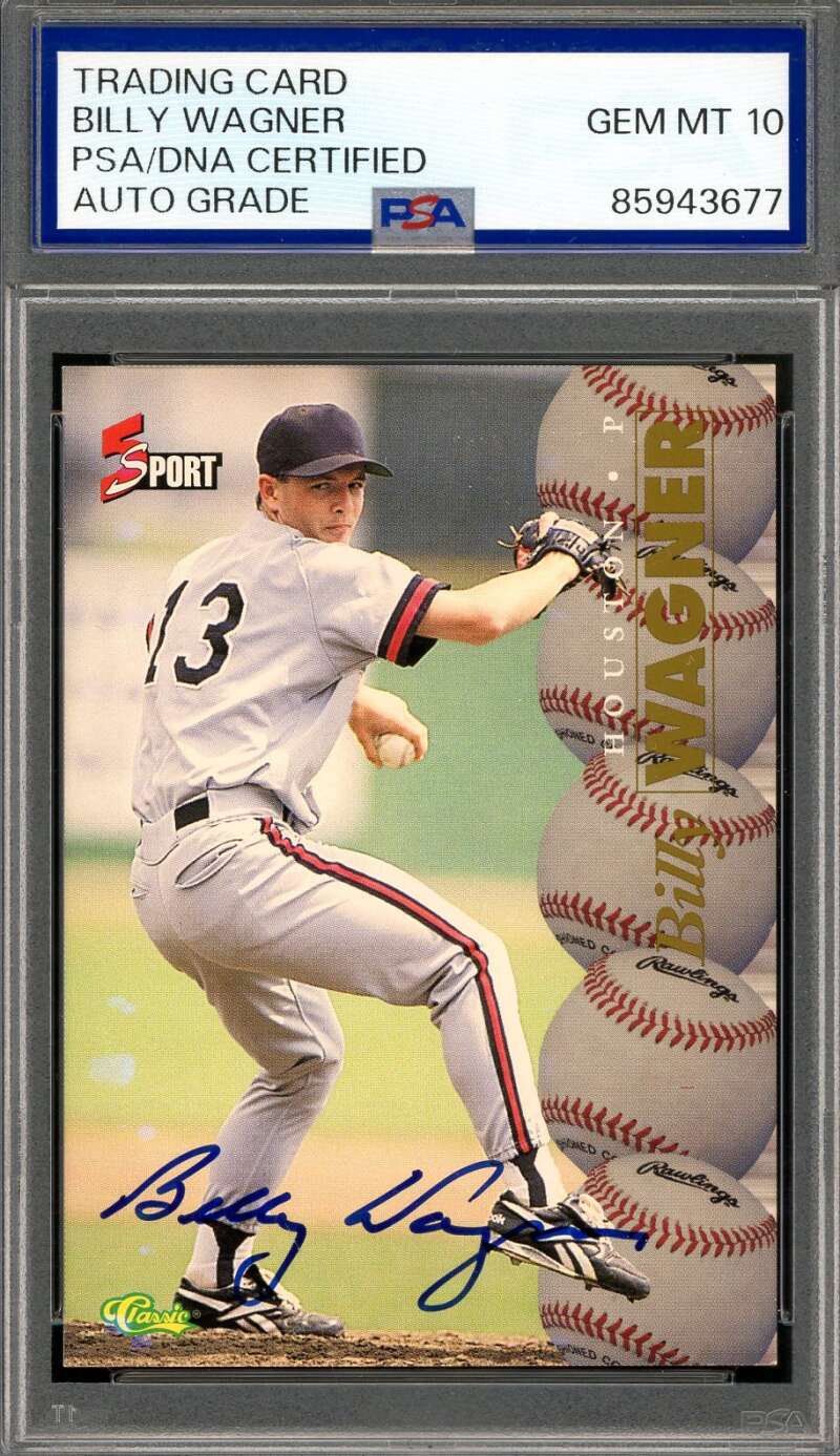 Billy Wagner Gem Mint 10 PSA DNA Signed 1995 Classic 5 Sport Rookie Autograph