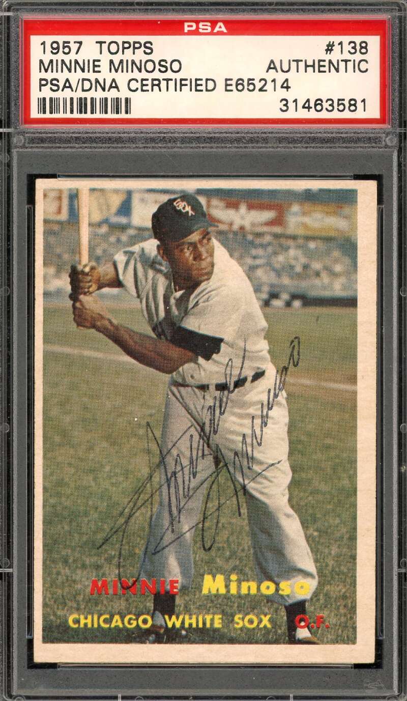 Minnie Minoso PSA DNA Vintage Signed 1957 Topps Autograph