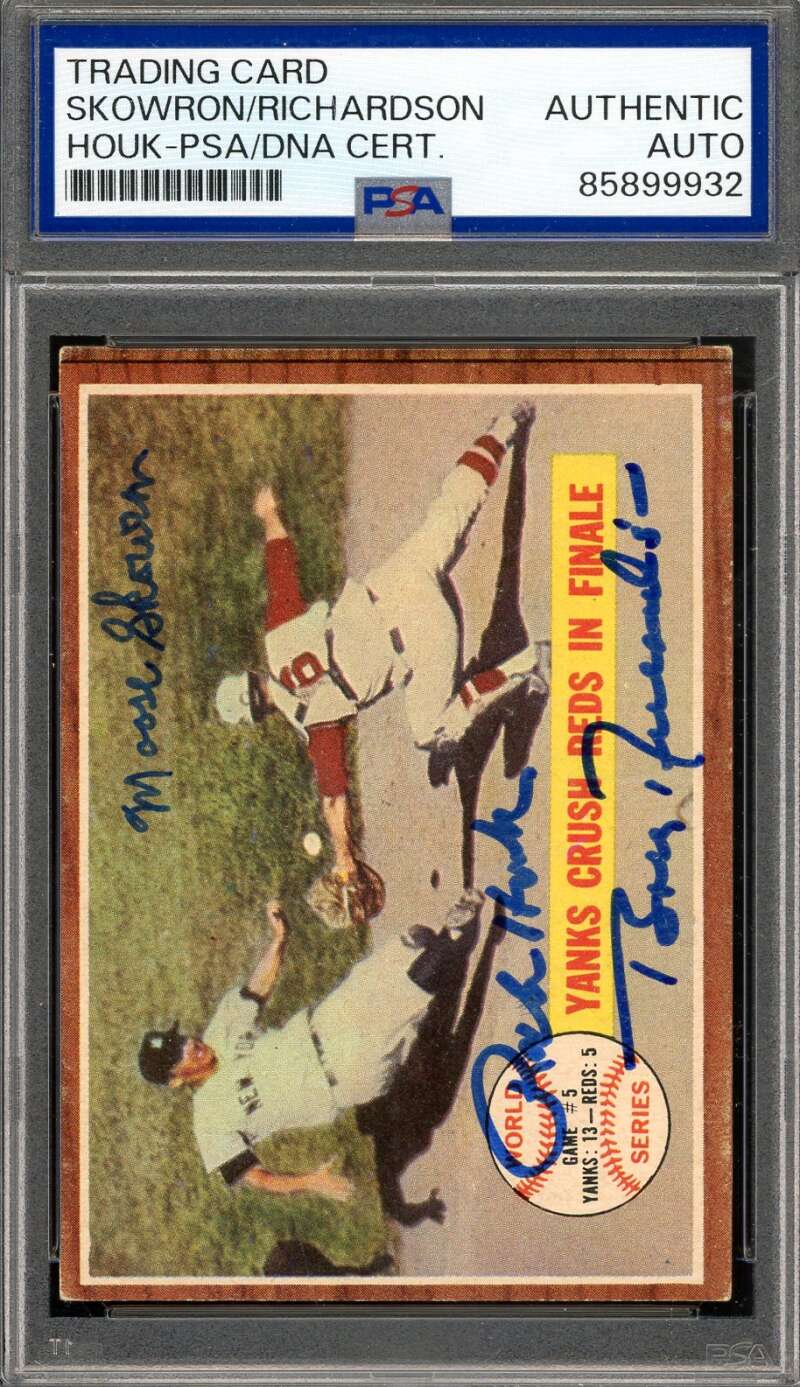 Skowron Richardson Houk PSA DNA Signed 1962 Topps 1961 WS Autograph