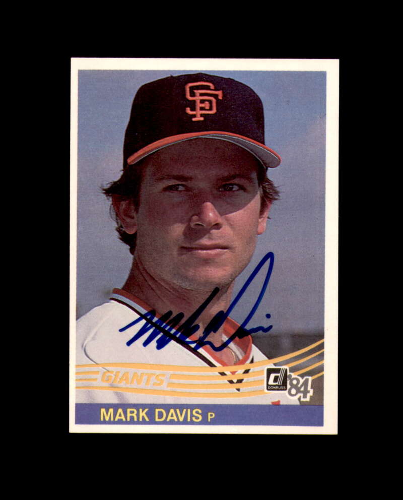 Mark Davis Signed 1984 Donruss San Francisco Giants Autograph