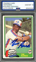 Tim Raines Gem Mint 10 PSA DNA Signed 1981 Topps Traded Rookie Autograph