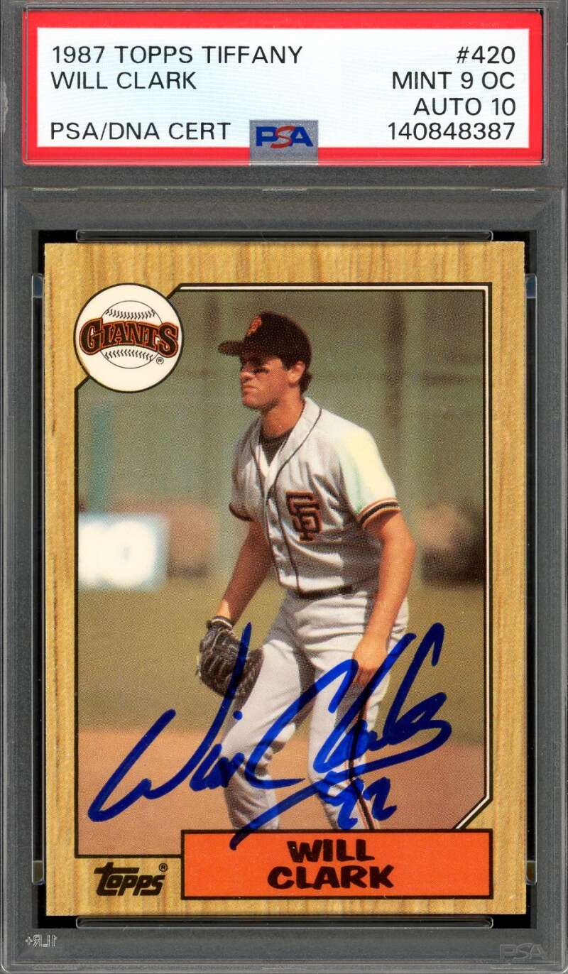 Will Clark Gem Mint 10 PSA DNA Signed 1987 Topps Tiffany Rookie Autograph