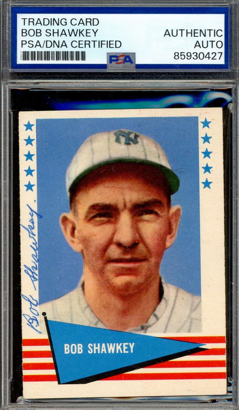 Bob Shawkey PSA DNA Signed 1961 Fleer Autograph