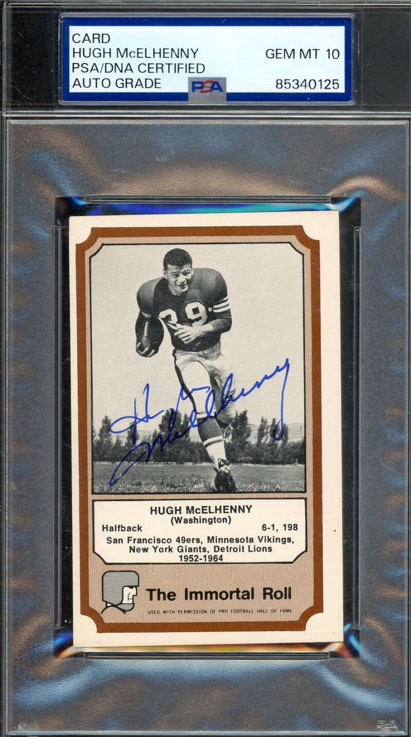 Hugh McElhenny Gem Mint 10 PSA DNA Signed 1975 Fleer Immortal Roll Autograph