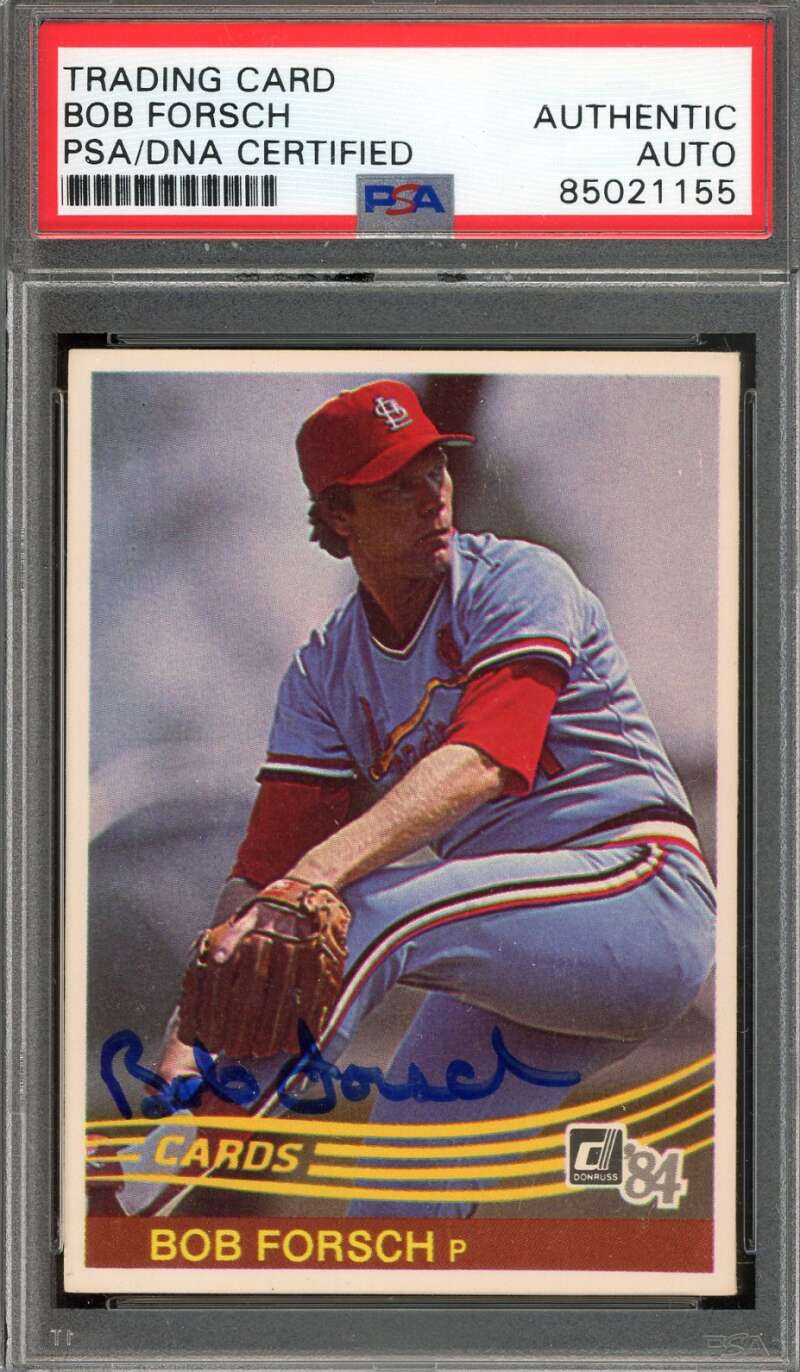 Bob Forsch PSA DNA Signed 1984 Donruss Autograph