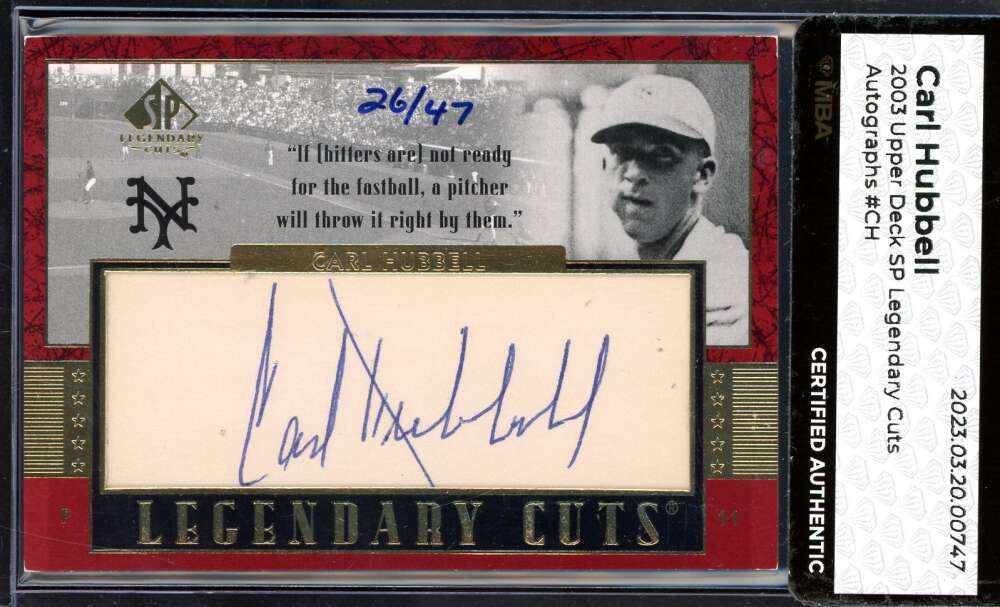 Carl Hubbell Upper Deck  MBA Coa Signed 2003 Upper Deck Legendary Cuts Autograph