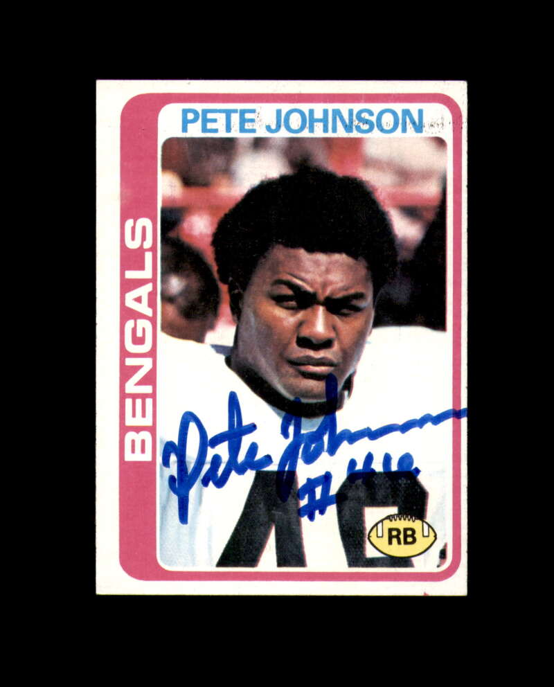 Pete Johnson Signed 1978 Topps Cincinnati Bengals Autograph