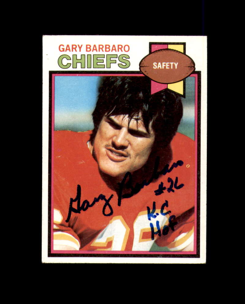 Gary Barbaro Signed 1979 Topps Chiefs Autograph