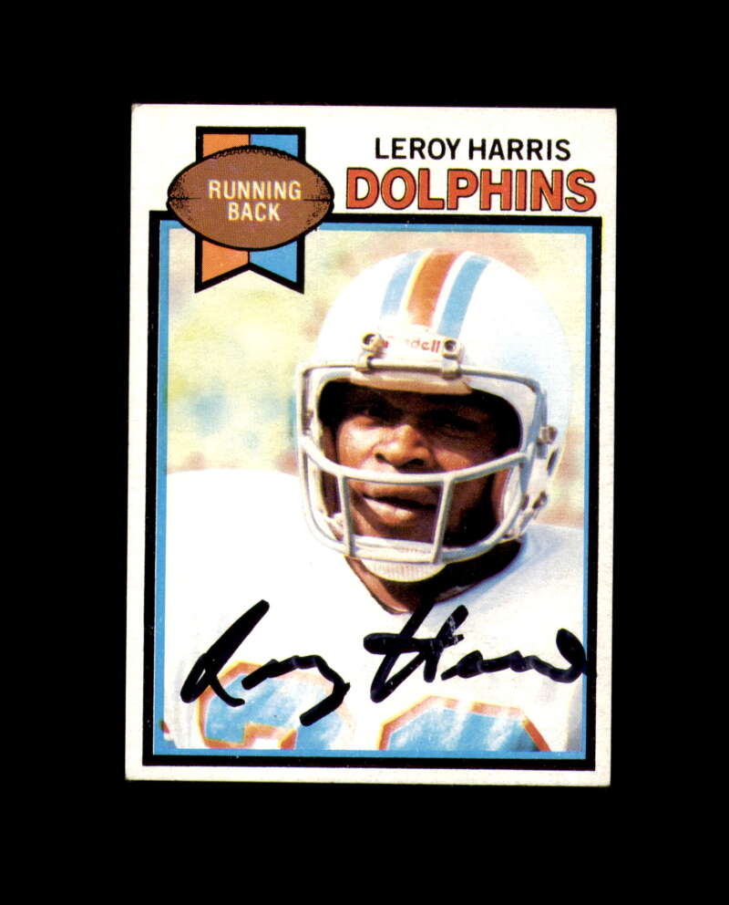 Leroy Harris Signed 1979 Topps Miami Dolphins Autograph
