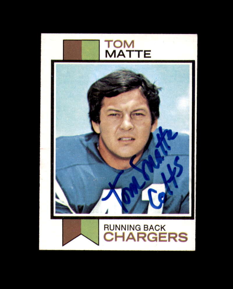 Tom Matte Signed 1973 Topps San Diego Chargers Autograph
