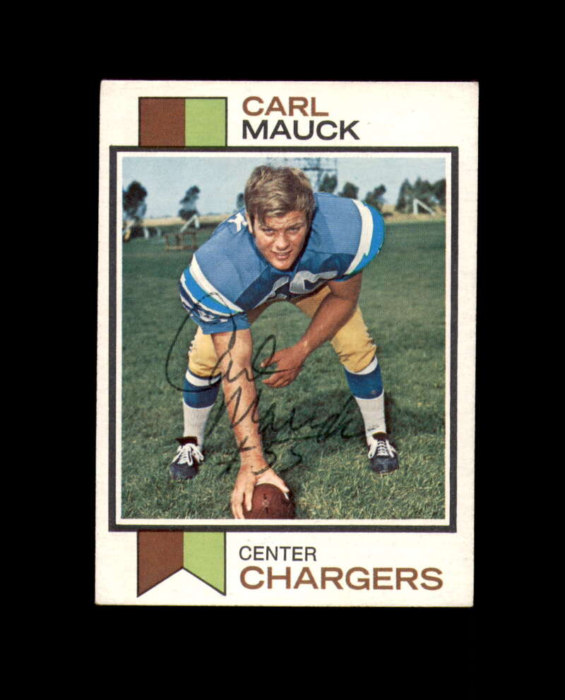 Carl Mauck Signed 1973 Topps San Diego Chargers Autograph
