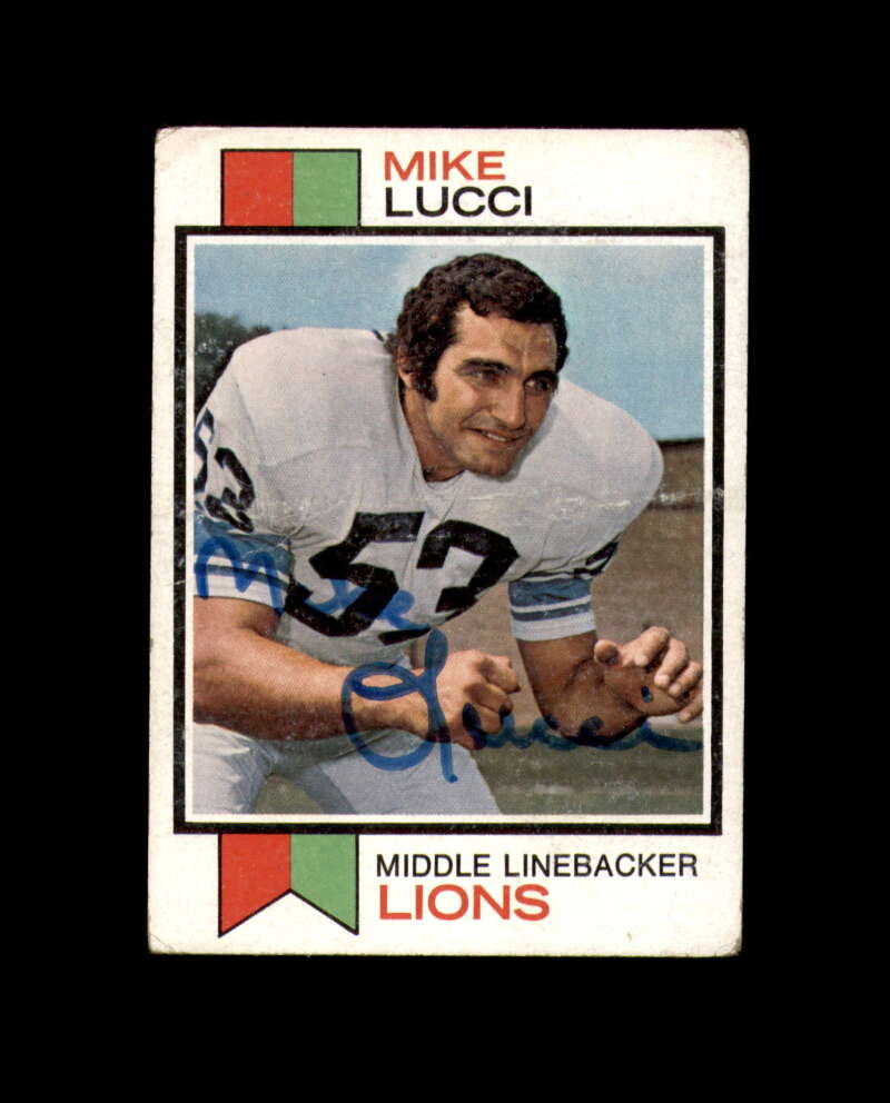 Mike Lucci Signed 1973 Topps Detroit Lions Autograph