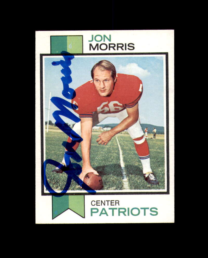 Jon Morris Signed 1973 Topps New England Patriots Autograph