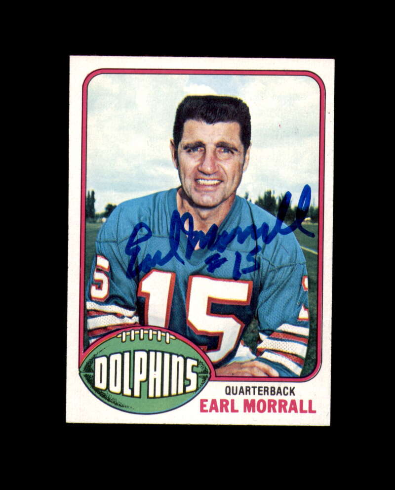 Earl Morrall Signed 1976 Topps Miami Dolphins Autograph