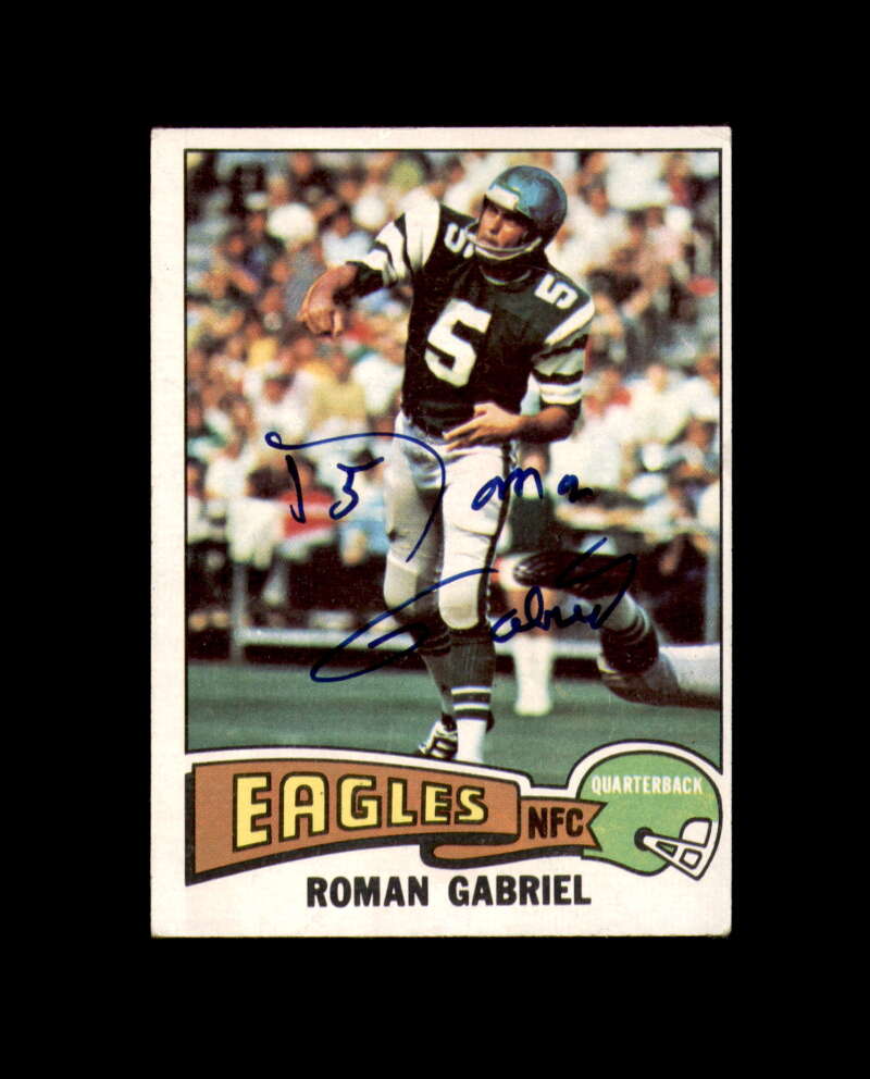 Roman Gabriel Signed 1975 Topps Philadelphia Eagles Autograph